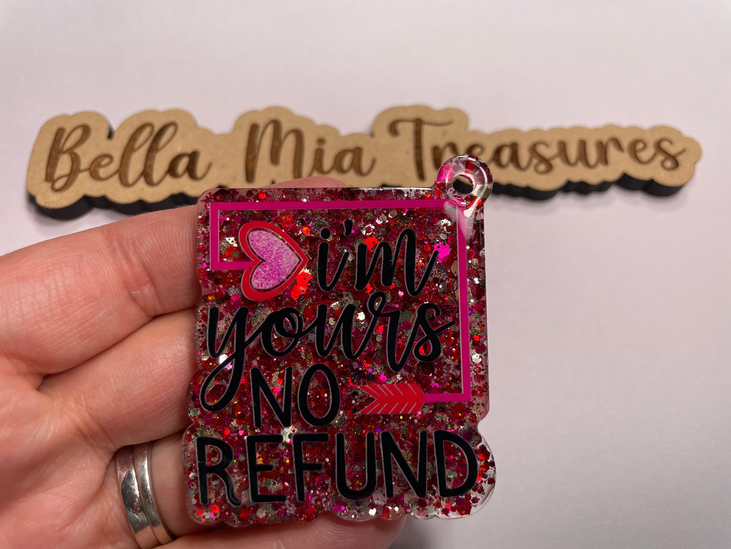 I'm yours no refund keychain