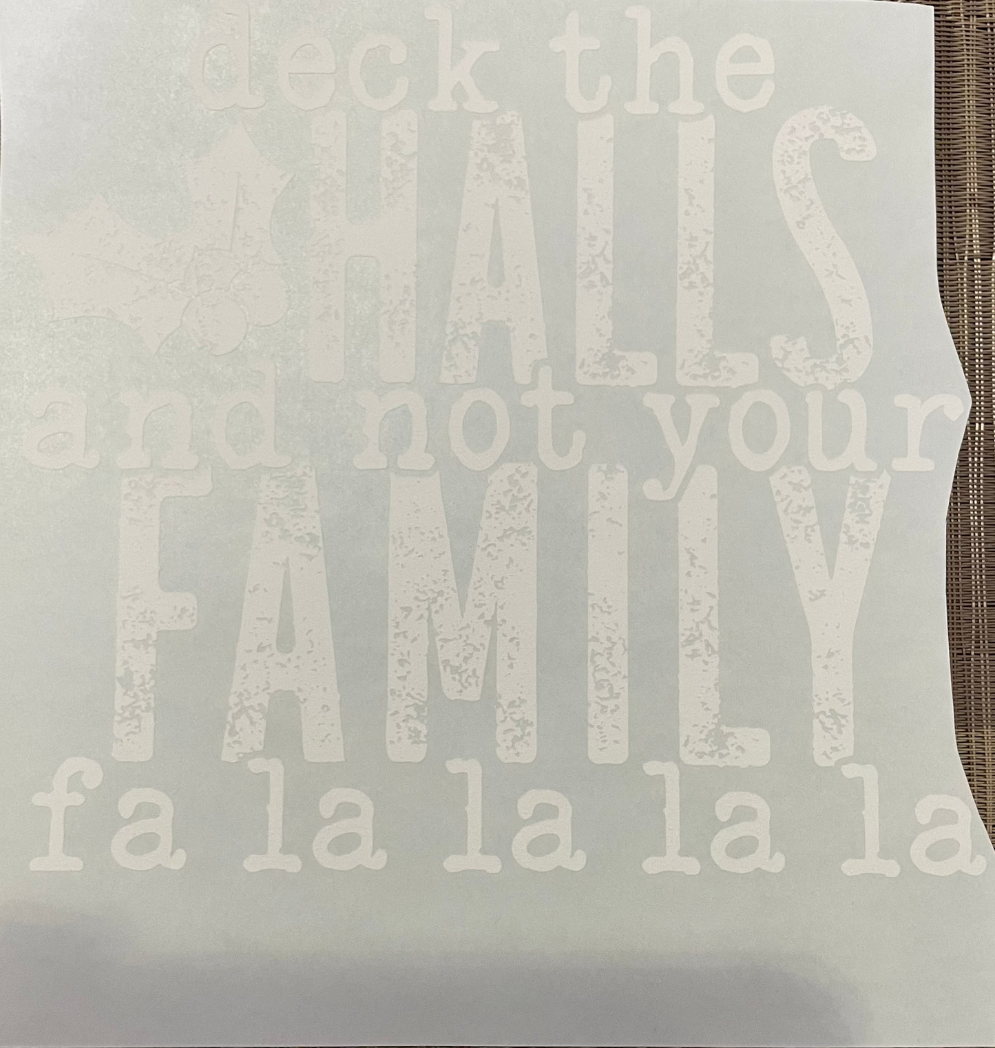 Deck the halls and not your family