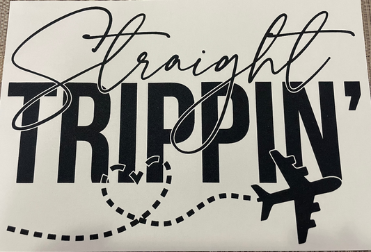 Straight trippin'