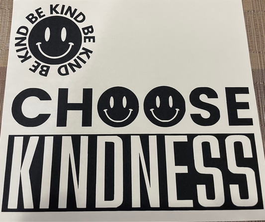 Be kind, choose kindness decal